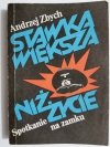 STAWKA WIĘKSZA NIŻ ŻYCIE TOM 3 SPOTKANIE NA ZAMKU 1989