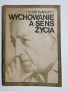WYCHOWANIE A SENS ŻYCIA - J. Krishnamurti 