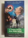 VHS. U PANA BOGA ZA PIECEM