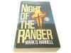 NIGHT OF THE RANGER - Mark D. Harrell 1988