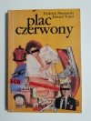 PLAC CZERWONY - Fryderyk Nieznański 1990