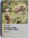 PRZYGODY TOMKA NA CZARNYM LĄDZIE - Alfred Szklarski 1977