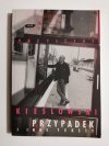 PRZYPADEK I INNE TEKSTY - Krzysztof Kieślowski 