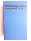 MARGINAŁKI CZĘŚĆ II - Bohdan Czeszko 1979