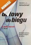 GOTOWY DO BIEGU - Kelly Starrett