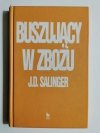 BUSZUJĄCY W ZBOŻU - J. D. Salinger 
