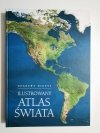 ILUSTROWANY ATLAS ŚWIATA - 2004