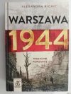WARSZAWA 1944 - Alexandra Richie