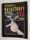 NIEZWYKŁE KATASTROFY XX WIEKU - Aleksander Grobicki 1990