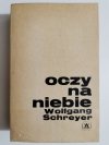 OCZY NA NIEBIE - Wolfgang Schreyer 1970