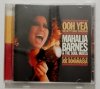 CD. MAHALIA BARNES AND THE SOUL MATES. OOH YEA. THE BETTY DAVIS SONGBOOK