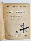 DRUGA AMERYKA: DROGA TYTONIOWA, TARAPATY LIPCOWE 1949