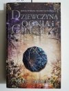 DZIEWCZYNA OGNIA I CIERNI - Rae Carson 