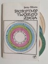 BIORYTMY TWOJEGO ŻYCIA - Jerzy Sikora 1984