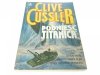 PODNIEŚĆ TITANICA - Clive Cussler 1992