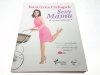 SEXY MAMA - Katarzyna Cichopek 2010