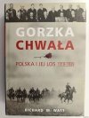 GORZKA CHWAŁA - Richard M. Watt