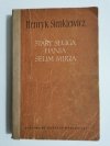 STARY SŁUGA HANIA SELIM MIRZA - Henryk Sienkiewicz 1956