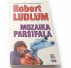 MOZAIKA PARSIFALA - Robert Ludlum 1993