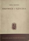 KRZYWICA I TĘŻYCZKA - Tadeusz Chrapowicki