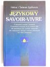 JĘZYKOWY SAVOIR-VIVRE - Halina i Tadeusz Zgółkowie 1992