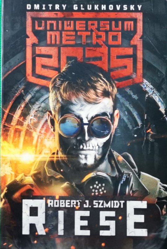 UNIWERSUM METRO 2035 RIESE - Robert J. Szmidt