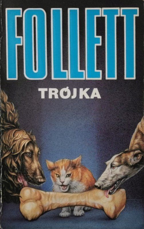 TRÓJKA - Ken Follett