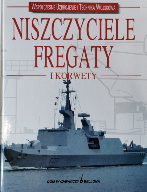 NISZCZYCIELE FREGATY I KORWETY