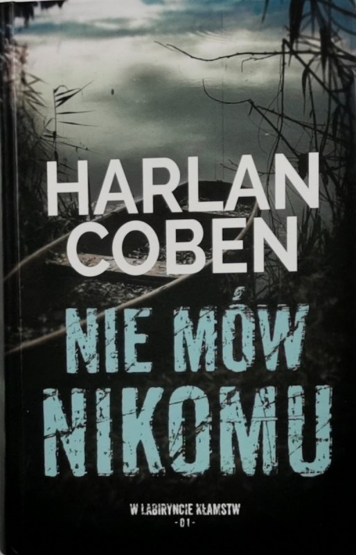 NIE MÓW NIKOMU - Harlan Coben