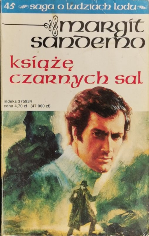 SAGA O LUDZIACH LODU TOM 45 - Margit Sandemo