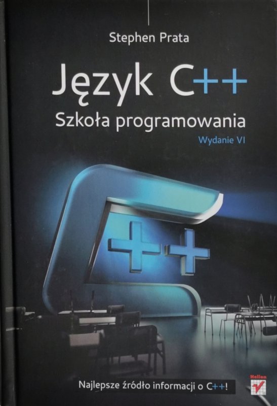 JĘZYK C ++. SZKOŁA PROGRAMOWANIA - Stephen Prata