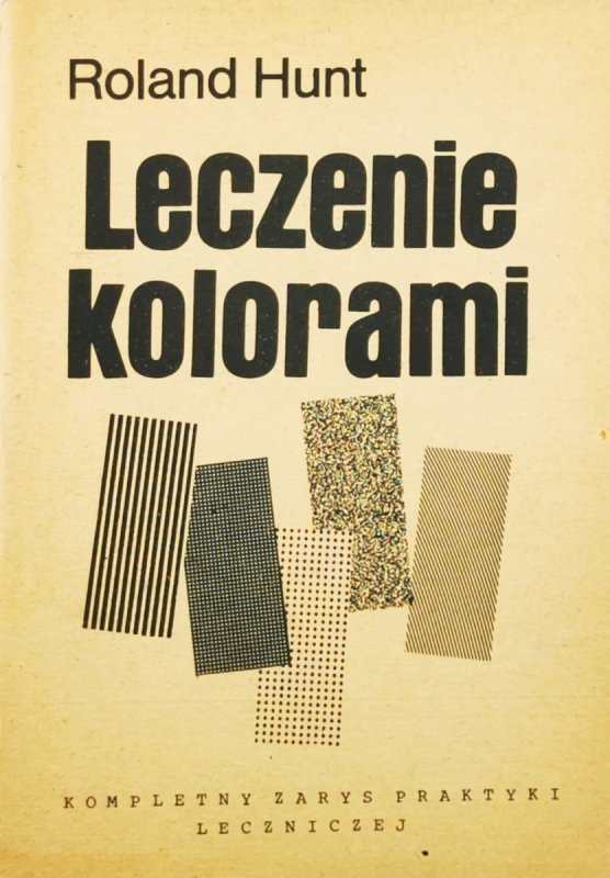 LECZENIE KOLORAMI - Rolad Hunt