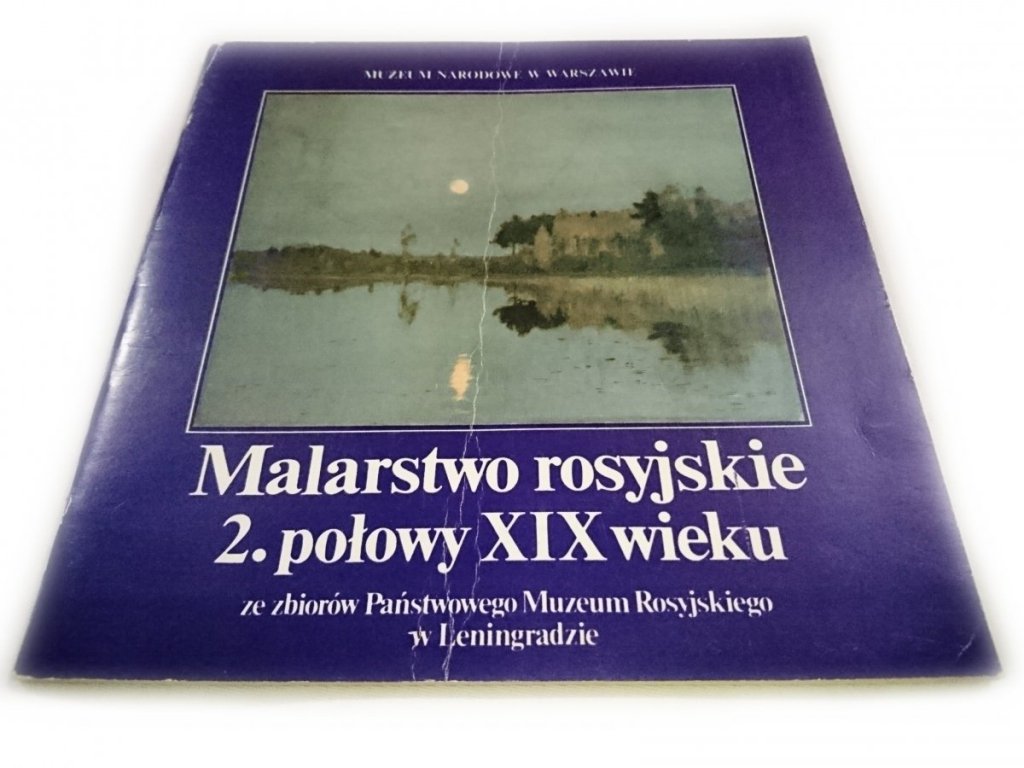 MALARSTWO ROSYJSKIE 2. POŁOWY XIX WIEKU 1988 - Sztuka, kultura i