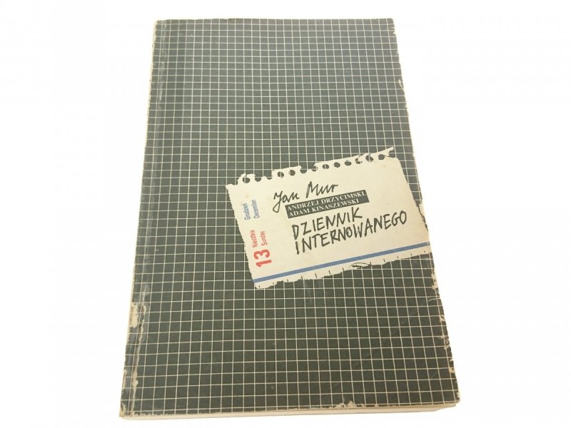 DZIENNIK INTERNOWANEGO - Jan Mur 1989