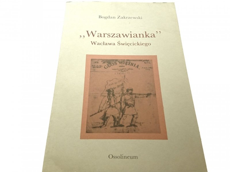'WARSZAWIANKA' WACŁAWA ŚWIĘCICKIEGO - Zakrzewski