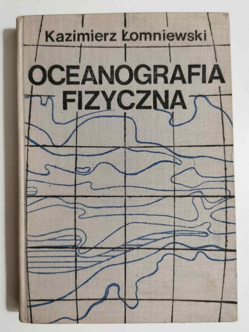 OCEANOGRAFIA FIZYCZNA - Kazimierz Łomniewski 1970
