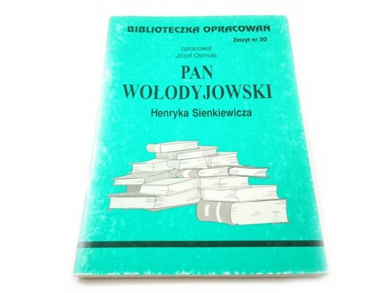 PAN WOŁODYJOWSKI HENRYKA SIENKIEWICZA 2002
