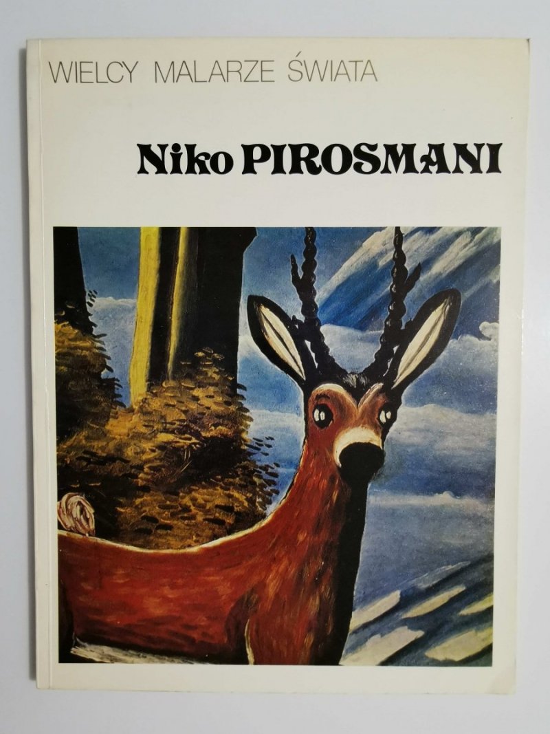 WIELCY MALARZE ŚWIATA. NIKO PIROSMANI 1985