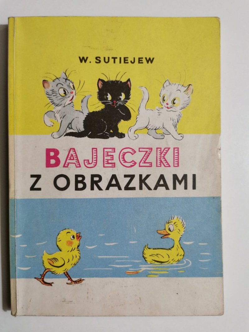 Bajeczki z obrazkami - W. Sutiejew