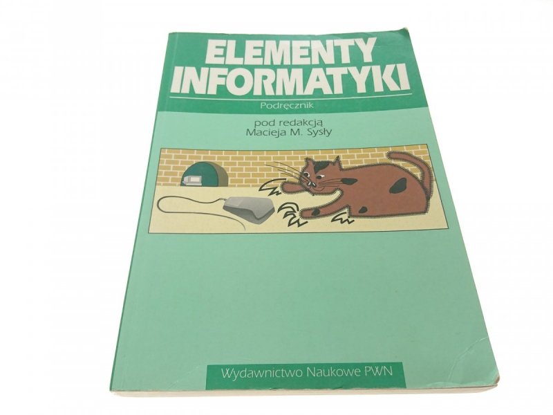 ELEMENTY INFORMATYKI - Red. Maciej Sysła