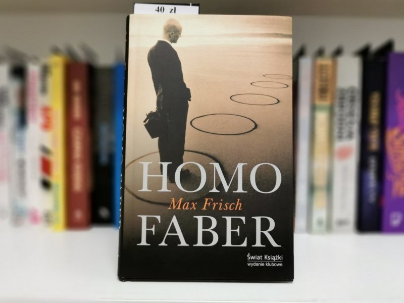 HOMO FABER - Max Frisch