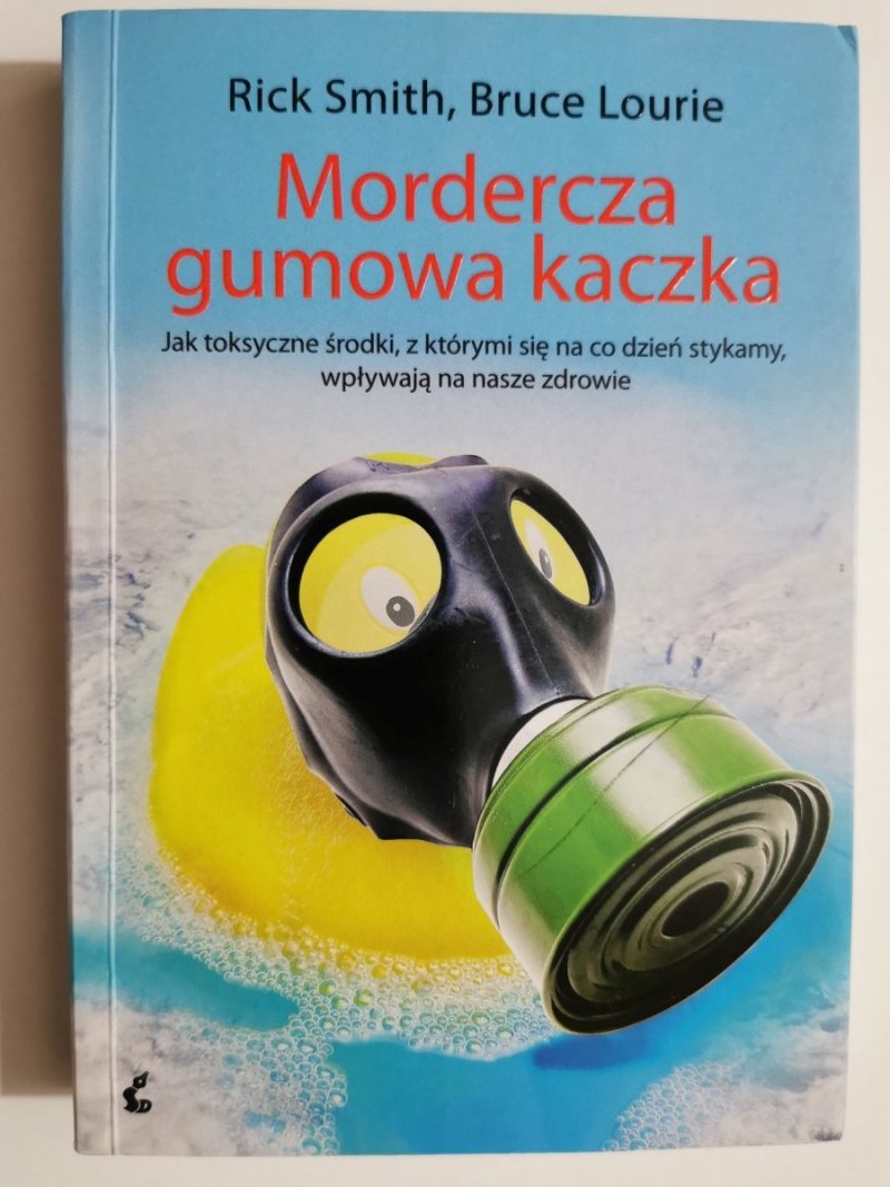 MORDERCZA GUMOWA KACZKA - Rick Smith 