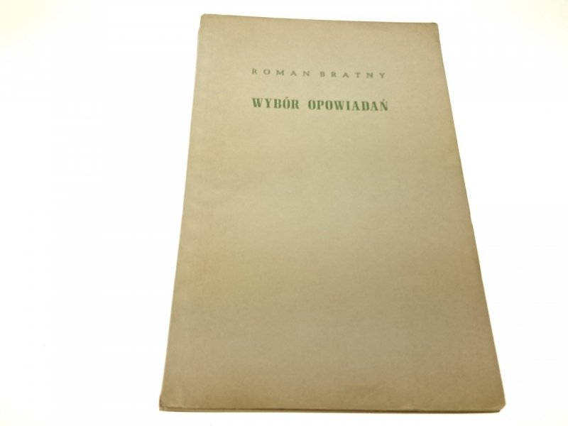WYBÓR OPOWIADAŃ - Roman Bratny (1963)