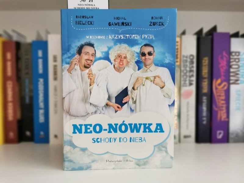 NEO-NÓWKA.SCHODY DO NIEBA W ROZMOWIE Z KRZYSZTOFEM PYZIĄ 