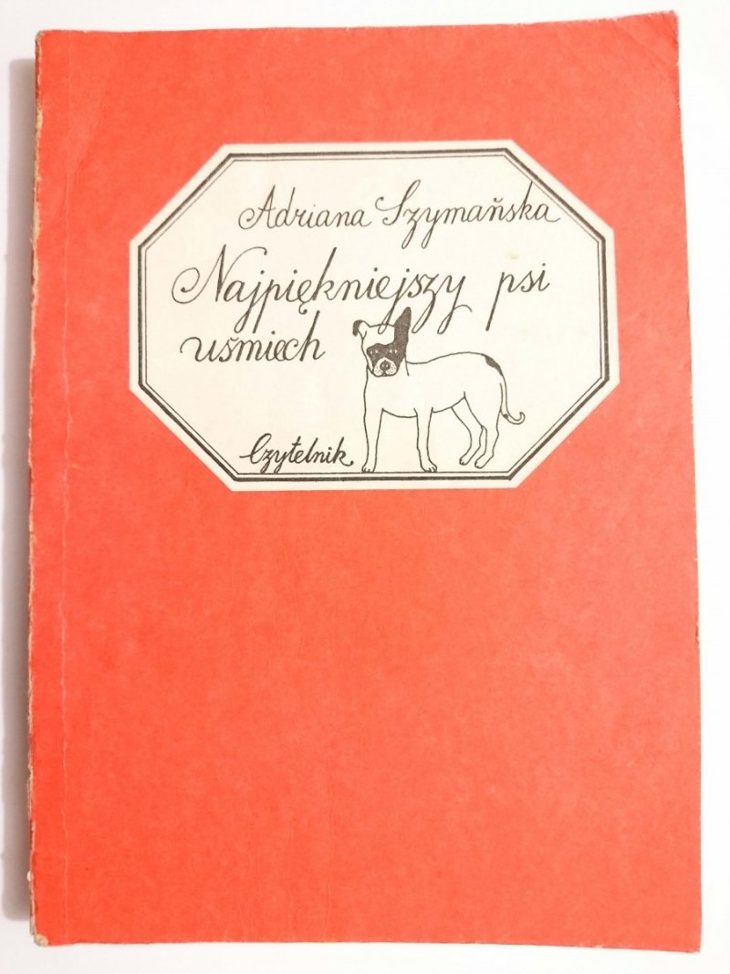NAJPIĘKNIEJSZY PSI UŚMIECH - Adriana Szymańska 1986