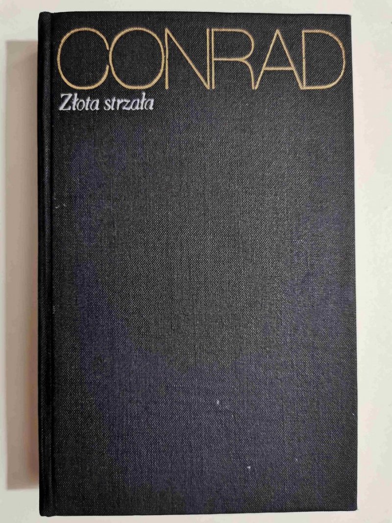 ZŁOTA STRZAŁA - Joseph Conrad 1973