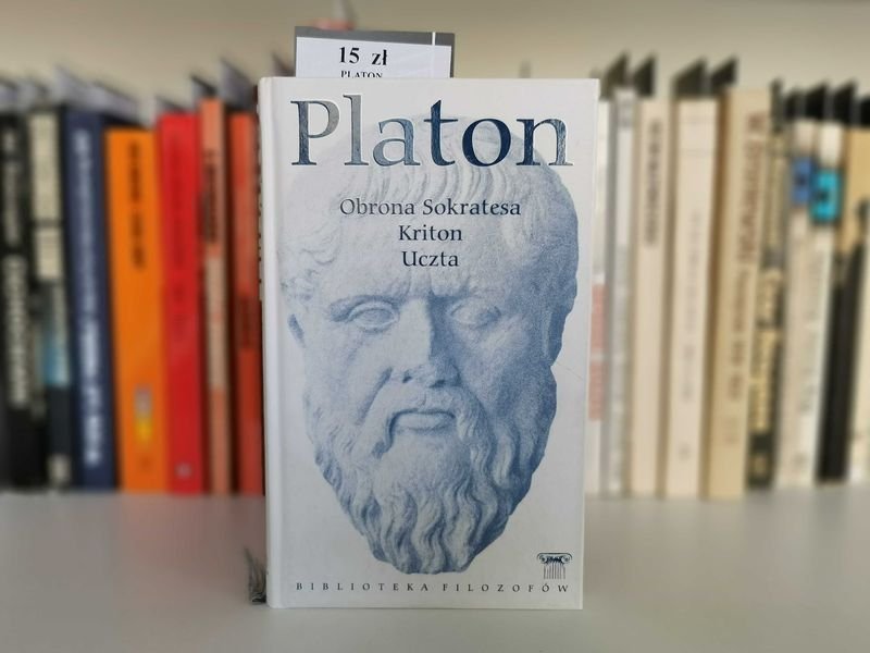 Obrona Sokratesa Kriton Uczta - PLATON
