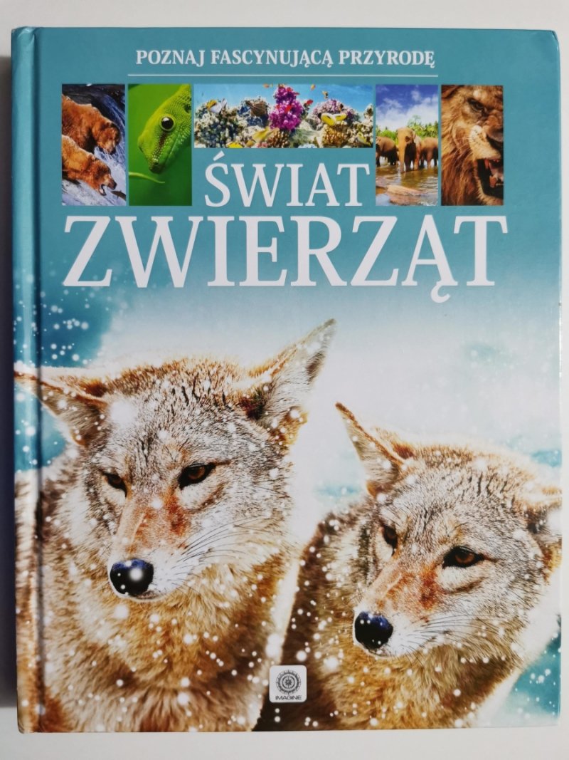 ŚWIAT ZWIERZĄT. Iwona Baturo