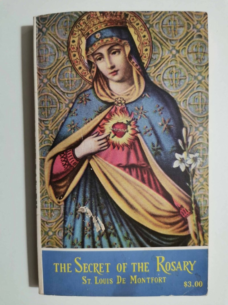 THE SECRET OF THE ROSARY - St. Louis De Montfort