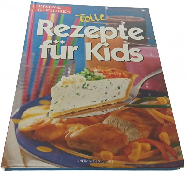 TOLLE REZEPTE FUR KIDS